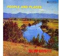 Dusty, Slim - People & Places
