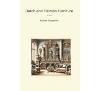 Dutch and Flemish Furniture