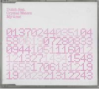 Dutch Feat.Crystal Waters - My Time