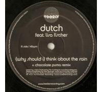 Dutch Feat. Lisa Fischer - (Why Should I) Think About The Rain