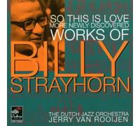 Dutch Jazz Orchestra - So This Is Love-More Newly Discovered Works of Bil