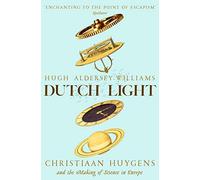 Hugh Aldersey-Williams Dutch Light (Tascabile)