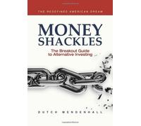 Dutch Mendenhall Money Shackles (Tascabile)