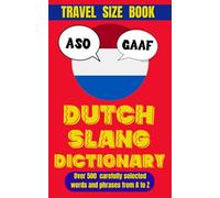 Dutch Slang Dictionary: Your Guide to the Real Language of the Netherlands