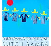 Dutch Swing College Band - Dutch Samba