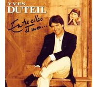 Duteil,Yves - Entre Elles et Moi