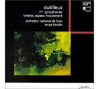Dutilleux, H. - Symphony 1/Timbres Espace Mouvement