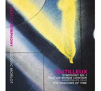 Dutilleux - Shadows Of Time
