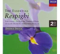 Dutoit/Maazel/Lopez-Cobos - Respighi: Essential Respighi (2 CD)