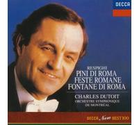 Dutoit & Montreal So - Respighi: Symphonic Poems