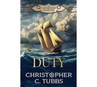 DUTY: a thrilling historical naval adventure: 4