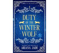 Duty Of The Winter Wolf: Alternate Cover Edition