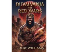 DUVALVANIA THE RED WARS: Book Two of the Bloodline Saga