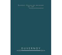 Duvernoy: Escuela del mecanismo, op. 120: Para piano - 15 estudios progresivos