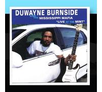 Duwayne Burnside - Live at the Mint