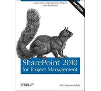 Dux Raymond Sy Sharepoint 2010 for Project Management (Tascabile)