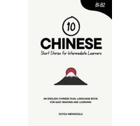 Duygu Mengioglu 10 Chinese Short Stories for Intermediate Learners (Tascabile)