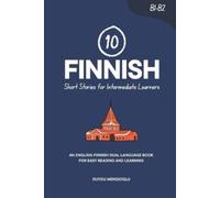 Duygu Mengioglu 10 Finnish Short Stories for Intermediate Learners (Tascabile)
