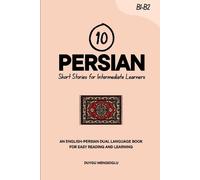 Duygu Mengioglu 10 Persian Short Stories for Intermediate Learners (Tascabile)