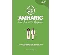 Duygu Mengioglu 20 Amharic Short Stories for Beginners (Tascabile) Learn Amharic