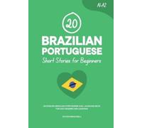 Duygu Mengioglu 20 Brazilian Portuguese Short Stories for Beginners (Tascabile)
