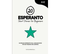 Duygu Mengioglu 20 Esperanto Short Stories for Beginners: An English (Tascabile)
