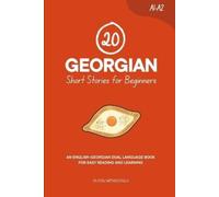 Duygu Mengioglu 20 Georgian Short Stories for Beginners (Tascabile)