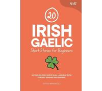 Duygu Mengioglu 20 Irish Gaelic Short Stories for Beginners (Tascabile)