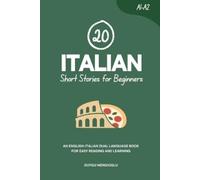 Duygu Mengioglu 20 Italian Short Stories for Beginners (Tascabile) Learn Italian