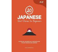 Duygu Mengioglu 20 Japanese Short Stories for Beginners (Tascabile)