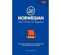 Duygu Mengioglu 20 Norwegian Short Stories for Beginners (Tascabile)