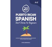 Duygu Mengioglu 20 Puerto Rican Spanish Short Stories for Beginners (Tascabile)