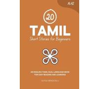 Duygu Mengioglu 20 Tamil Short Stories for Beginners (Tascabile) Learn Tamil