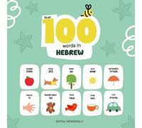 Duygu Mengioglu First 100 Words in Hebrew (Tascabile) Learn Hebrew