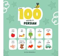 Duygu Mengioglu First 100 Words in Persian: Persian Language Learnin (Tascabile)