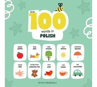 Duygu Mengioglu First 100 Words in Polish (Tascabile) Learn Polish