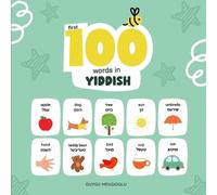 Duygu Mengioglu First 100 Words in Yiddish (Tascabile) Learn Yiddish