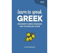 Duygu Mengioglu Learn to Speak Greek (Tascabile) Learn Greek