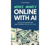 Duygu Mengioglu Make Money Online with AI (Tascabile)