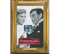 DVD 47 MORTO CHE PARLA
