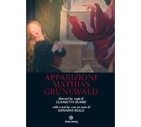 Dvd Apparizioni Mathias Grunewald