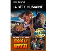 Bete Humaine (La) / Verso La Vita (Regione 2 PAL) - Jean Renoir