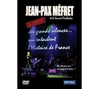 Jean Pax Méfret - DVD Concert des Grands silences Qui entachent l'histoire de France
