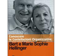 DVD CONOSCERE LE COSTELLAZIONI ORGANIZZATIVE - BERT E MARIE SOPHIE HELLINGER