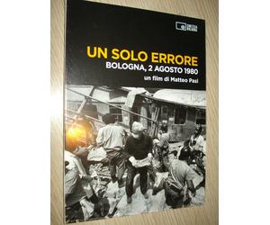 DVD DOCUMENTARIO FILM UN SOLO ERRORE STRAGE BOLOGNA 2 AGOSTO 1980 MATTEO PASI
