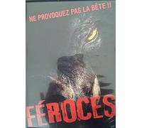 Dvd feroces: ne provoquez pas la bete