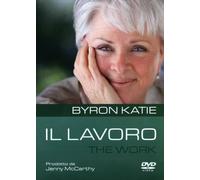 DVD IL LAVORO - THE WORK - BYRON KATIE