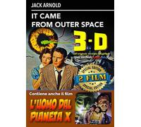 Dvd It Came From Outer Space 3-D / Uomo Dal Pianeta X (L')