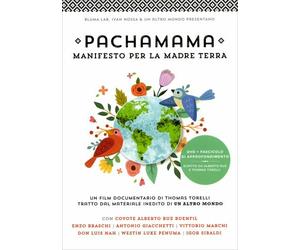 DVD PACHAMAMA - MANIFESTO PER LA MADRE TERRA - THOMAS TORELLI