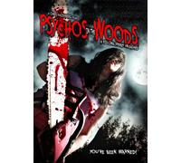 Psychos In The Woods: A Killing Frenzy Unleashed (DVD)